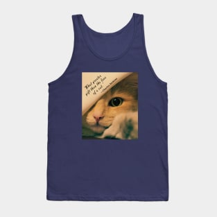 Charles Dickens quote: What greater gift than the love of a cat? Tank Top